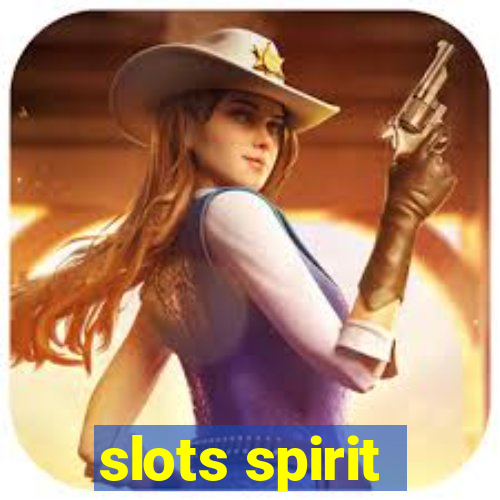 slots spirit