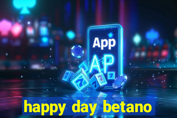 happy day betano