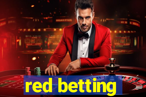 red betting