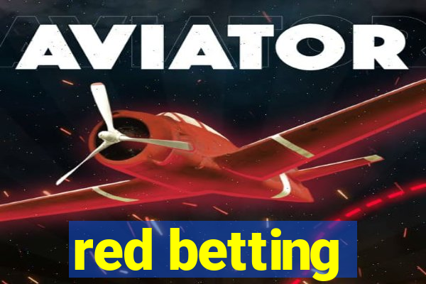 red betting