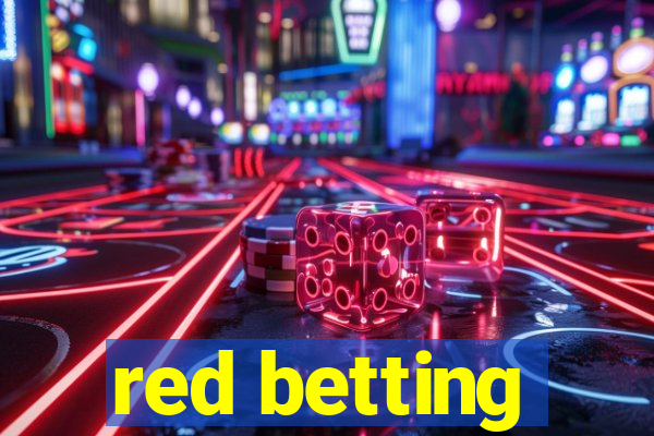 red betting