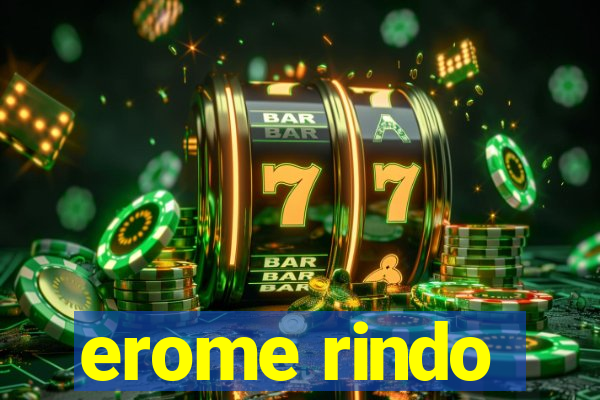 erome rindo