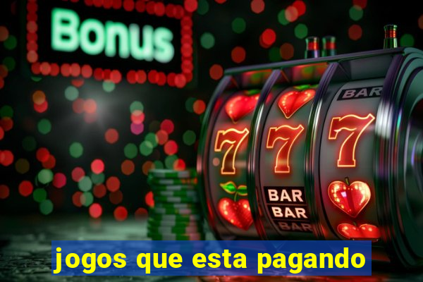 jogos que esta pagando