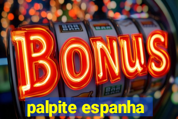 palpite espanha