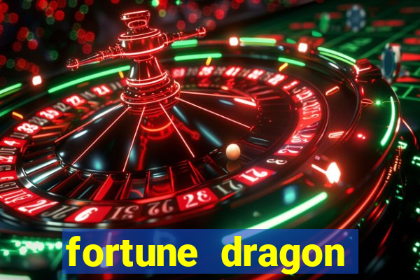 fortune dragon teste grátis