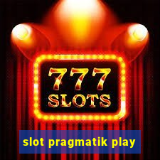 slot pragmatik play