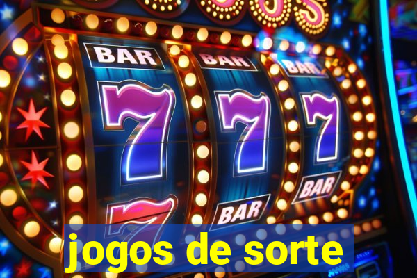 jogos de sorte