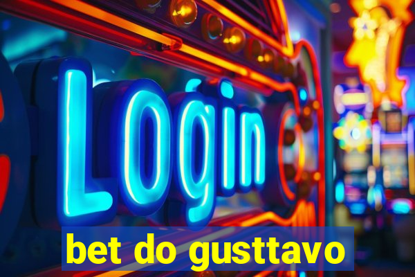 bet do gusttavo