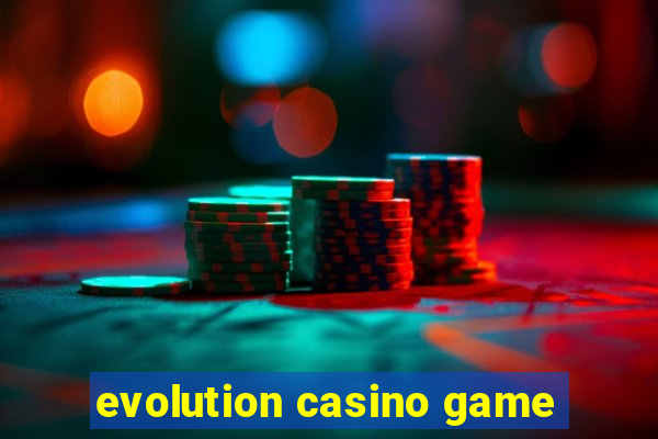 evolution casino game