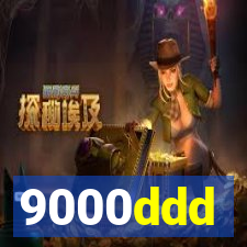 9000ddd