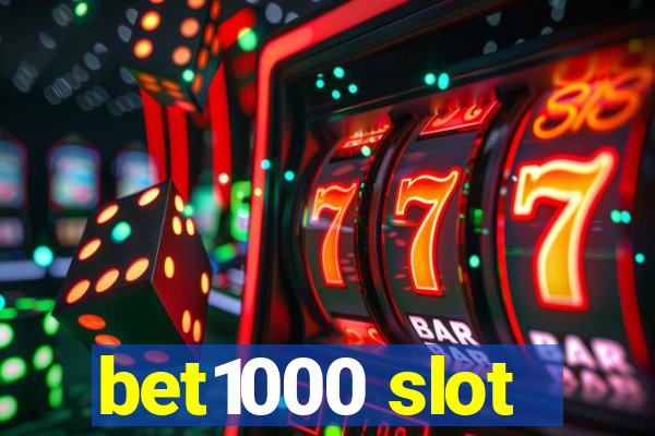 bet1000 slot