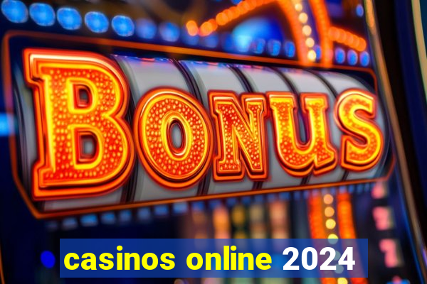 casinos online 2024