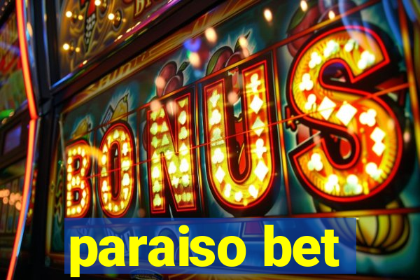 paraiso bet