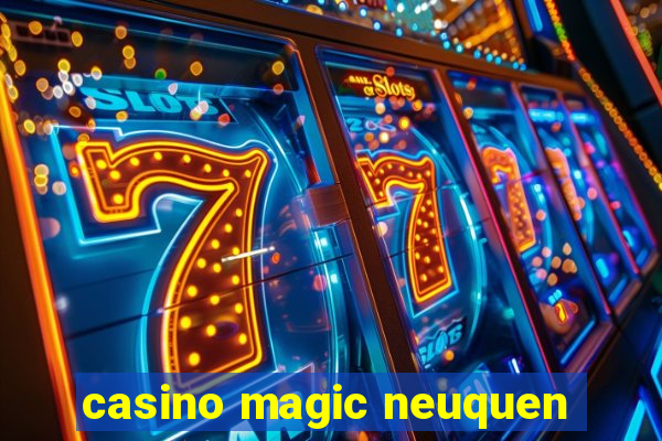 casino magic neuquen