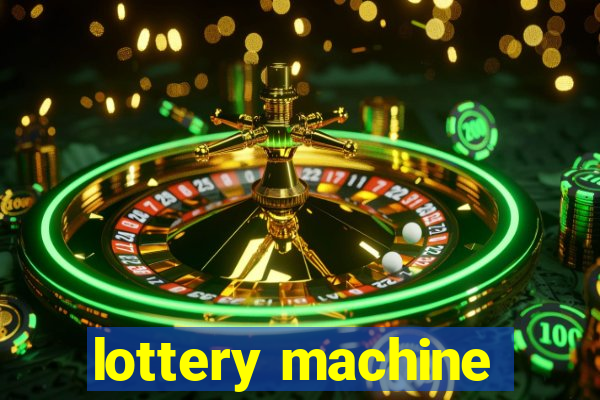 lottery machine