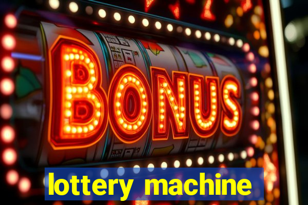 lottery machine