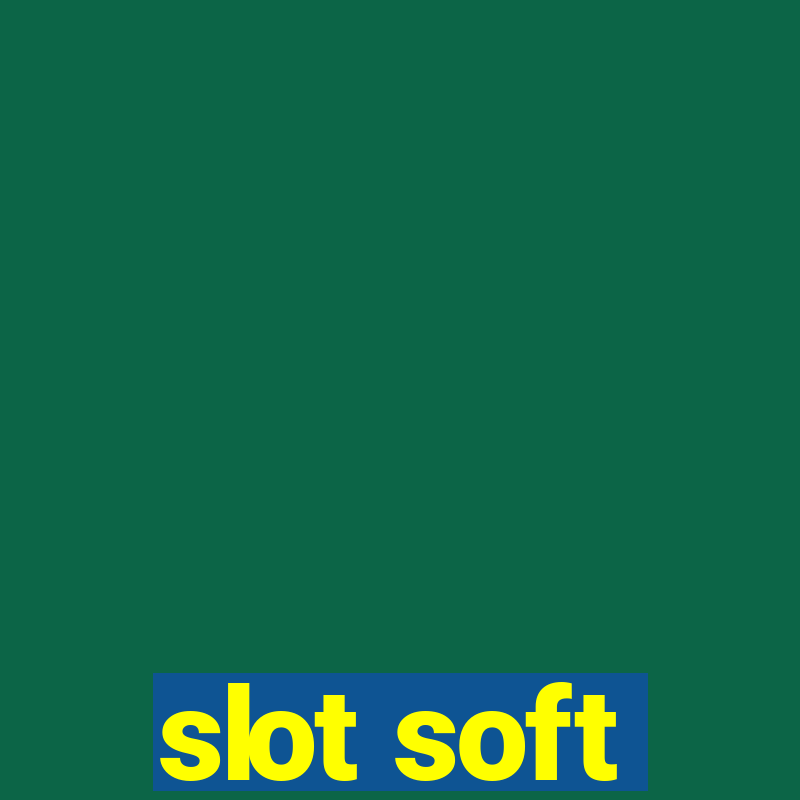 slot soft