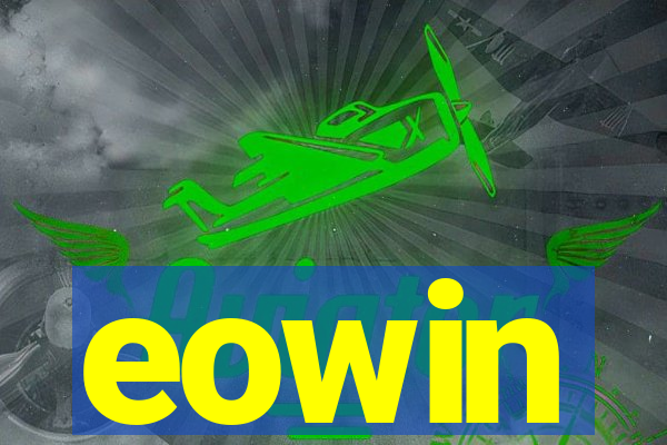 eowin