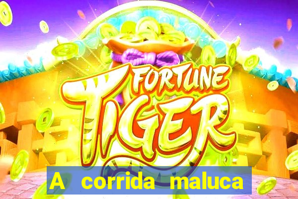 A corrida maluca filme completo dublado