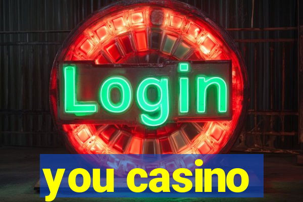 you casino