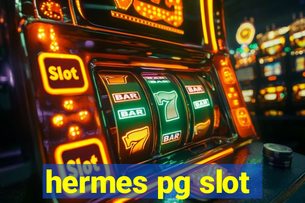 hermes pg slot