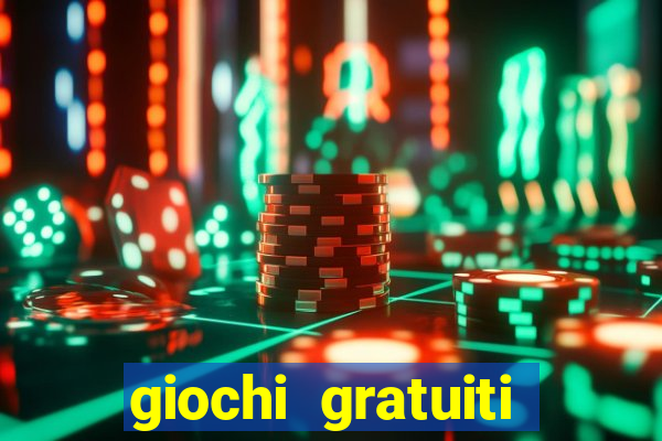 giochi gratuiti slot machine