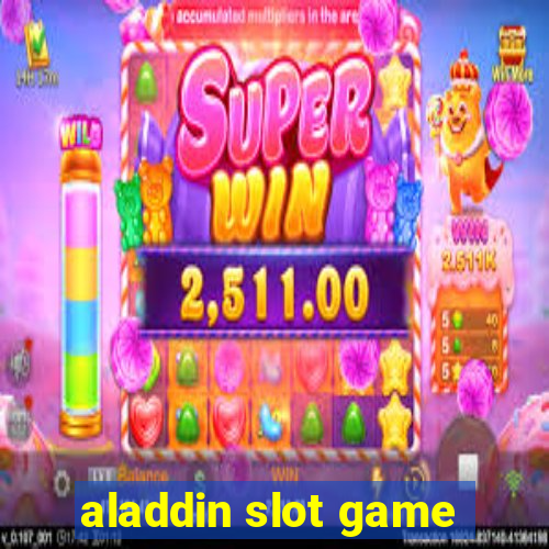 aladdin slot game