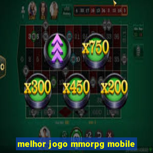 melhor jogo mmorpg mobile