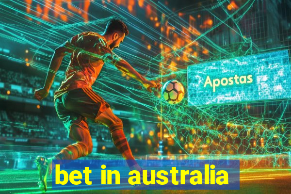 bet in australia