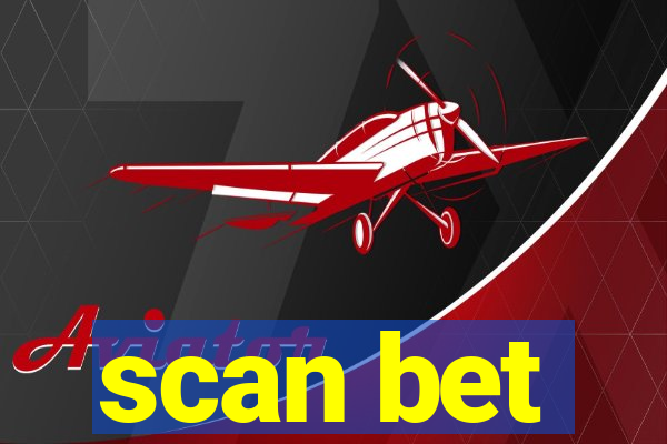 scan bet