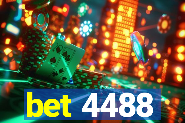 bet 4488