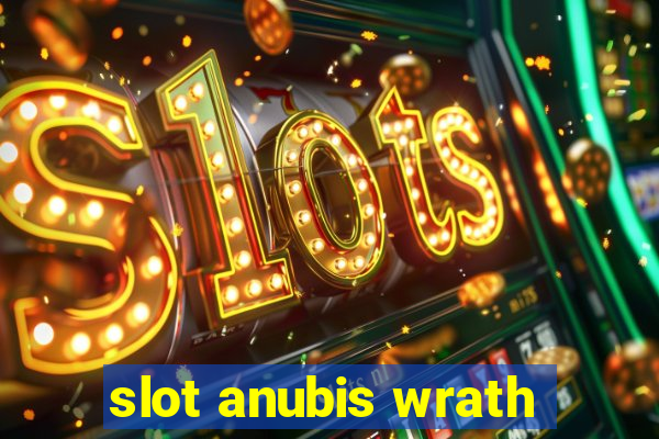 slot anubis wrath