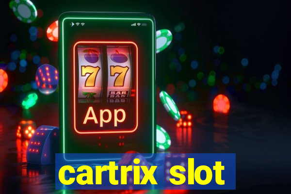 cartrix slot