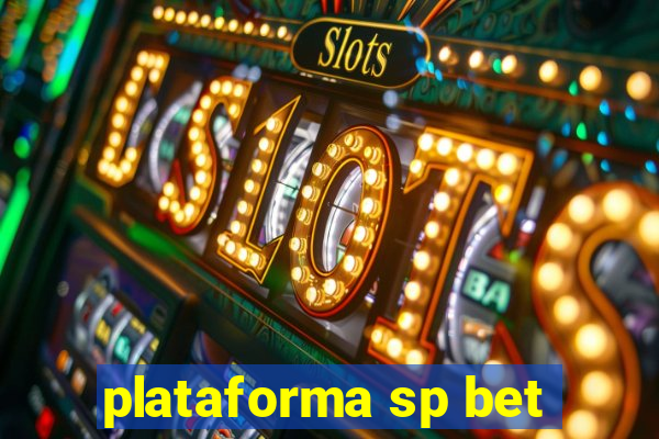 plataforma sp bet