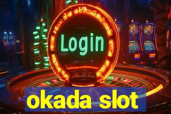 okada slot