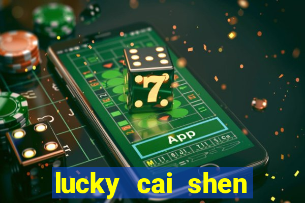 lucky cai shen slot free play