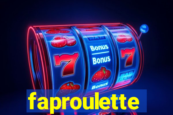 faproulette