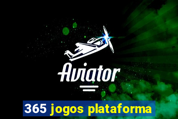 365 jogos plataforma