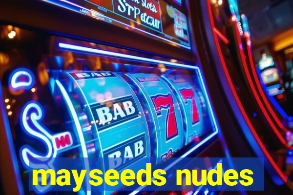 mayseeds nudes