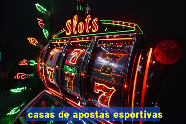 casas de apostas esportivas