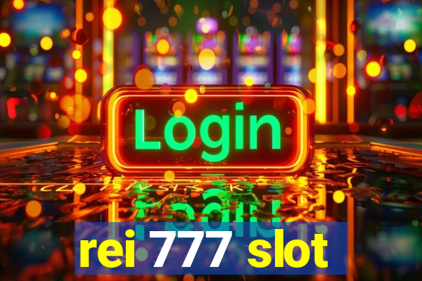 rei 777 slot