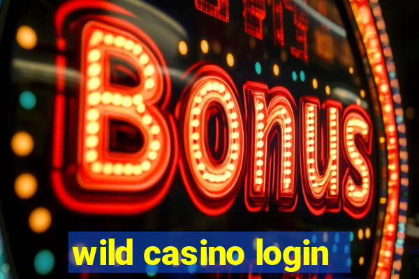 wild casino login