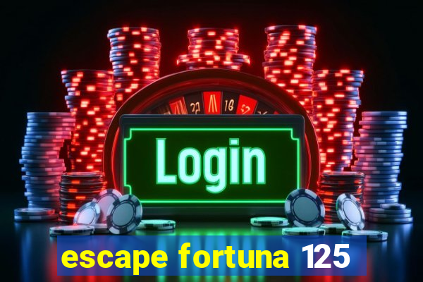 escape fortuna 125