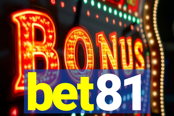 bet81