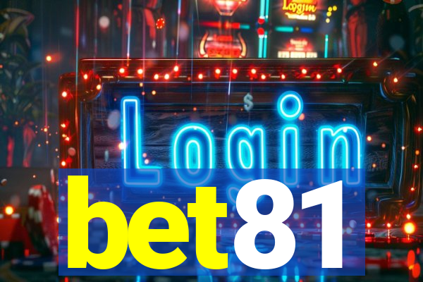 bet81