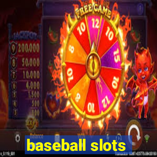 baseball slots