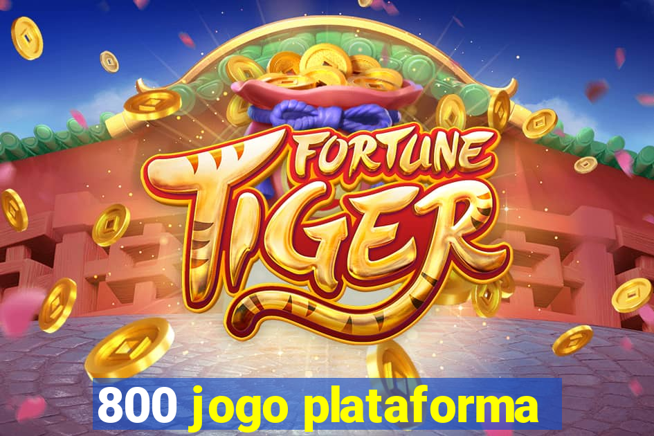 800 jogo plataforma