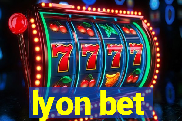 lyon bet