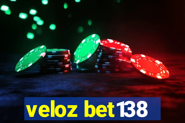 veloz bet138