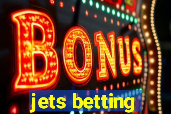 jets betting